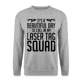 It's A Beautiful Day To Call In My Lasertag Squad - Unisex Pullover - Weißgrau meliert - Vorne - Alina (178cm) & Michal (187cm)