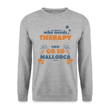 Therapie Mallorca Urlaub lustiger Spruch - Unisex Pullover - Weißgrau meliert - Vorne - Alina (178cm) & Michal (187cm)