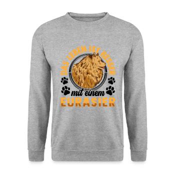 Leben ist besser mit Eurasier Eurasian Dog - Unisex Pullover - Weißgrau meliert - Vorne - Alina (178cm) & Michal (187cm)