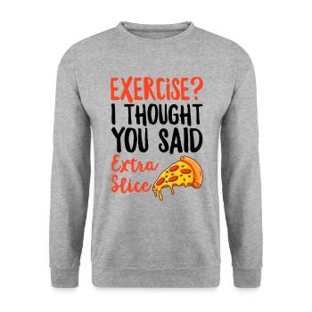 Exercice Je pensais que vous aviez dit tranche supplémentaire drôle - Sweat-shirt Unisexe - gris chiné - Devant - Alina (178cm) & Michal (187cm)