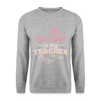 All I Need Is My Teacher - Unisex Pullover - Weißgrau meliert - Vorne - Alina (178cm) & Michal (187cm)