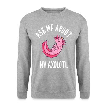 Ask Me About My Axolotl - Unisex Pullover - Weißgrau meliert - Vorne - Alina (178cm) & Michal (187cm)