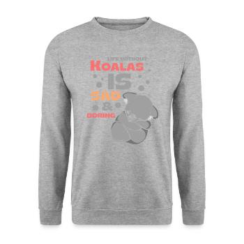 ein leben ohne Koalas ist langweilig - Unisex Pullover - Weißgrau meliert - Vorne - Alina (178cm) & Michal (187cm)