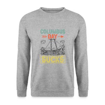 Columbus Day sucks 1492 Native American Anti - Unisex Sweatshirt - salt & pepper - Front - Alina (178cm) & Michal (187cm)
