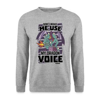 Don't Make Me Use My Dragon Voice - Unisex Pullover - Weißgrau meliert - Vorne - Alina (178cm) & Michal (187cm)