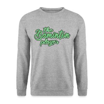 Le joueur de badminton - Sweat-shirt Unisexe - gris chiné - Devant - Alina (178cm) & Michal (187cm)