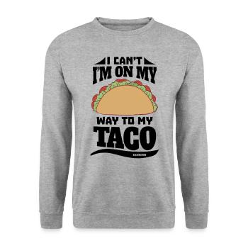 Je ne peux pas Je suis en route vers mon Taco - Sweat-shirt Unisexe - gris chiné - Devant - Alina (178cm) & Michal (187cm)