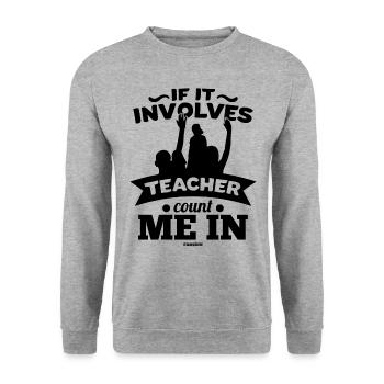 S’il s’agit d’un enseignant, comptez-moi - Sweat-shirt Unisexe - gris chiné - Devant - Alina (178cm) & Michal (187cm)