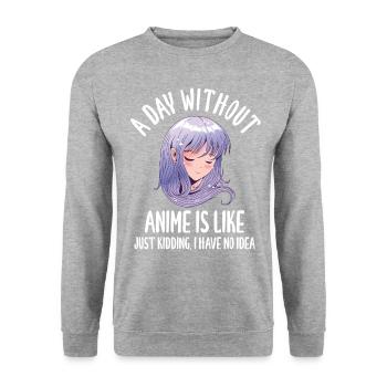 Une journée sans anime, c’est comme plaisanter - Sweat-shirt Unisexe - gris chiné - Devant - Alina (178cm) & Michal (187cm)