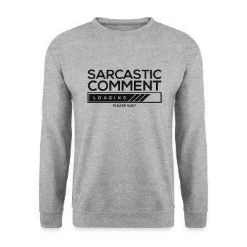 Chargement de commentaires sarcastiques - veuillez patienter - Sweat-shirt Unisexe - gris chiné - Devant - Alina (178cm) & Michal (187cm)