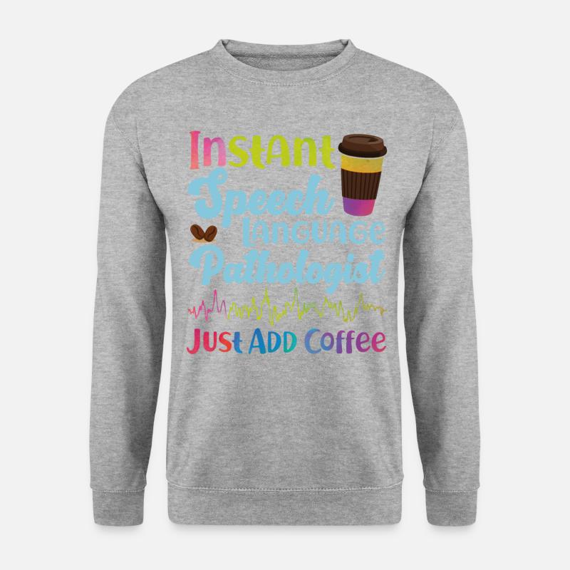 Speech Therapist Therapy Assistant - Unisex Sweatshirt - salt & pepper