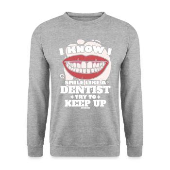 Je sais que je souris comme un dentiste essaie de suivre - Sweat-shirt Unisexe - gris chiné - Devant - Alina (178cm) & Michal (187cm)