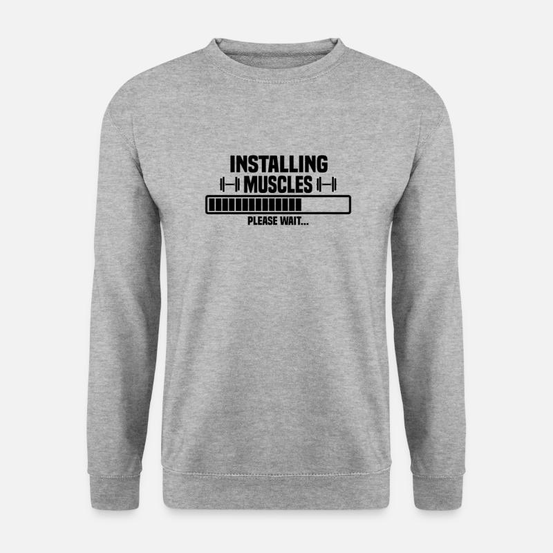 Installing muscles – please wait - Unisex Sweatshirt - salt & pepper
