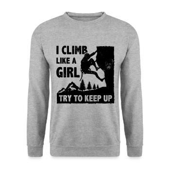 I Climb Like A Girl Try To Keep Up Bouldering Clim - Unisex Sweatshirt - salt & pepper - Front - Alina (178cm) & Michal (187cm)