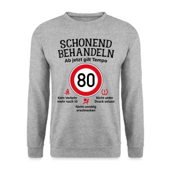 80. Geburtstag Schonend Behandeln 80 Tempolimit 80 - Unisex Pullover - Weißgrau meliert - Vorne - Alina (178cm) & Michal (187cm)