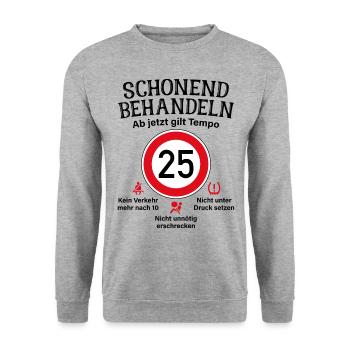 25. Geburtstag Schonend Behandeln 25 Tempolimit 25 - Unisex Pullover - Weißgrau meliert - Vorne - Alina (178cm) & Michal (187cm)