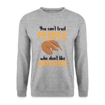 Les fourmiliers ne font pas confiance aux fourmiliers - Sweat-shirt Unisexe - gris chiné - Devant - Alina (178cm) & Michal (187cm)