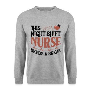 This Night Shift Nurse needs a break - Unisex Pullover - Weißgrau meliert - Vorne - Alina (178cm) & Michal (187cm)