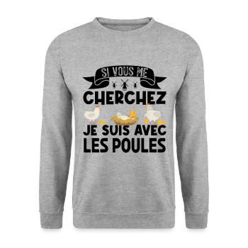 si vous me cherchez je suis avec les poules - Sweat-shirt Unisexe - gris chiné - Devant - Alina (178cm) & Michal (187cm)
