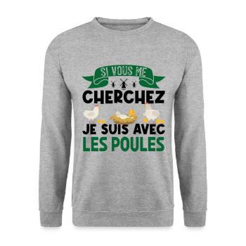 si vous me cherchez je suis avec les poules - Sweat-shirt Unisexe - gris chiné - Devant - Alina (178cm) & Michal (187cm)