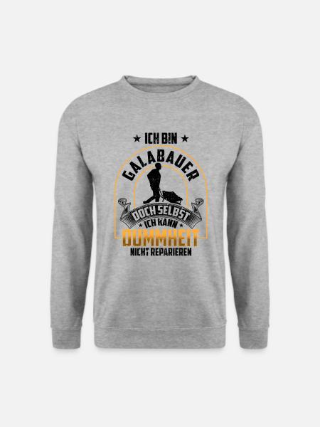 Galabauer nicht reparieren Landschaftsbauer - Unisex Pullover - Weißgrau meliert