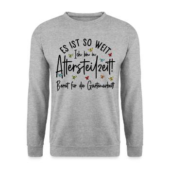 Es ist so weit - Altersteilzeit - Gartenarbeit - Unisex Pullover - Weißgrau meliert - Vorne - Alina (178cm) & Michal (187cm)
