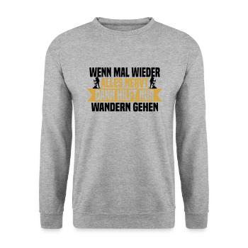 Wenn mal wieder alles nervt Wandern gehen - Unisex Pullover - Weißgrau meliert - Vorne - Alina (178cm) & Michal (187cm)