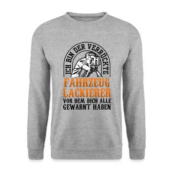 Ich bin der Verrückte Fahrzeuglackierer Lackierer - Unisex Pullover - Weißgrau meliert - Vorne - Alina (178cm) & Michal (187cm)