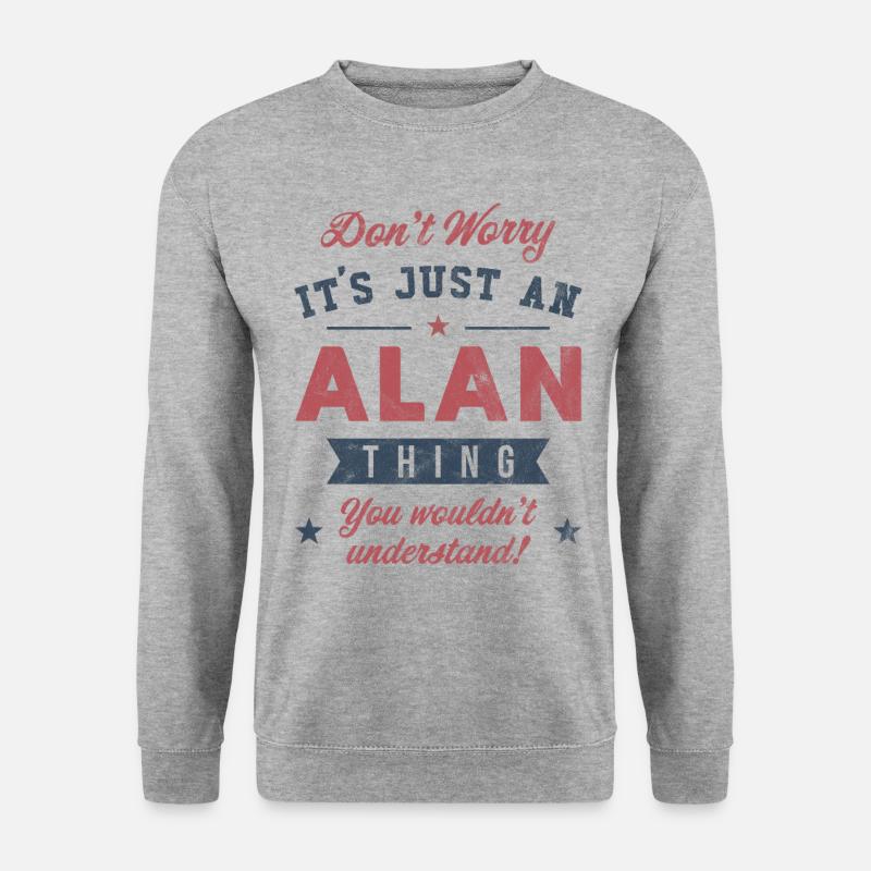 Its a Alan thing - Unisex Sweatshirt - salt & pepper