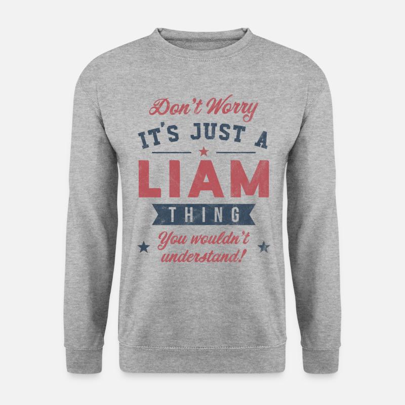 Es ist eine Liam-Sache - Unisex Pullover - Weißgrau meliert