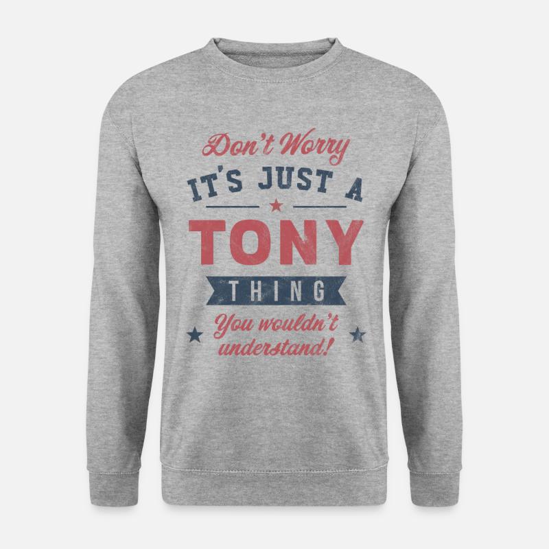 Its a Tony thing - Unisex Sweatshirt - salt & pepper
