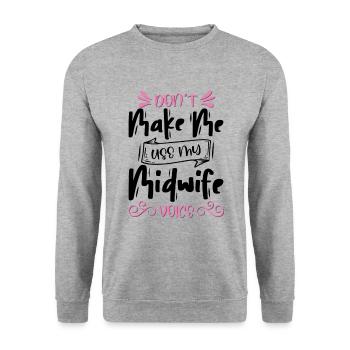 Don't Make Me Use My Case Manager - Unisex Pullover - Weißgrau meliert - Vorne - Alina (178cm) & Michal (187cm)