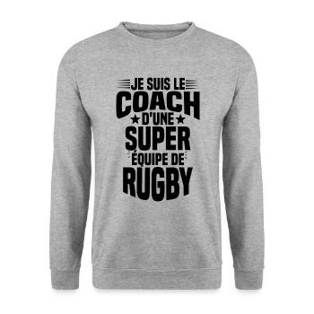 Je suis le coach d'une super équipe de rugby - Sweat-shirt Unisexe - gris chiné - Devant - Alina (178cm) & Michal (187cm)