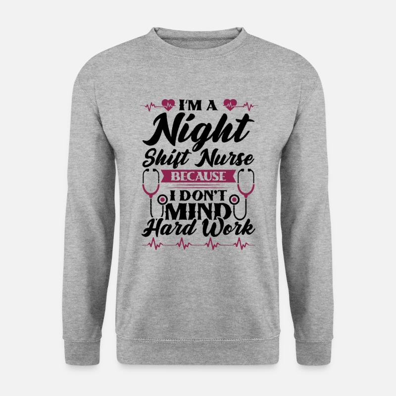Im a Night Shift Nurse - Unisex Pullover - Weißgrau meliert