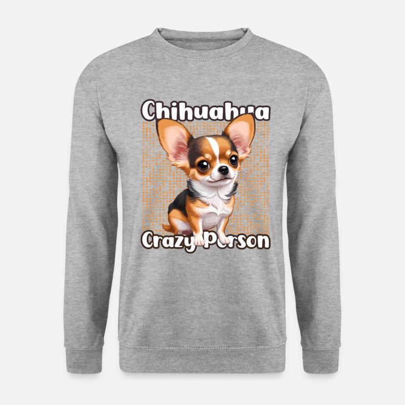 Chihuahua Crazy Person - Unisex Pullover - Weißgrau meliert
