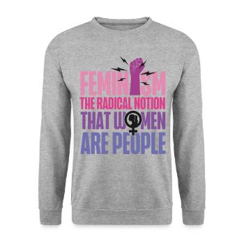 Feminist Feminism The Radical - Unisex Sweatshirt - salt & pepper - Front - Alina (178cm) & Michal (187cm)