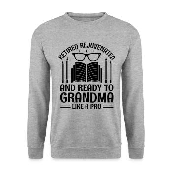 Retired Grandma Pensioner Pension Teacher Teach Re - Unisex Sweatshirt - salt & pepper - Front - Alina (178cm) & Michal (187cm)