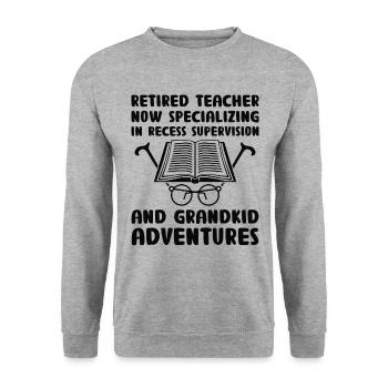 Retired Grandma Pensioner Pension Teacher Teach Re - Unisex Sweatshirt - salt & pepper - Front - Alina (178cm) & Michal (187cm)