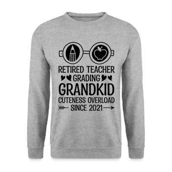 Retired Grandma Pensioner Pension Teacher Teach Re - Unisex Sweatshirt - salt & pepper - Front - Alina (178cm) & Michal (187cm)
