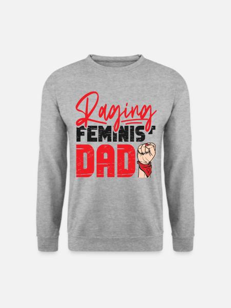 Feminist Raging Feminist Dad - Unisex Pullover - Weißgrau meliert
