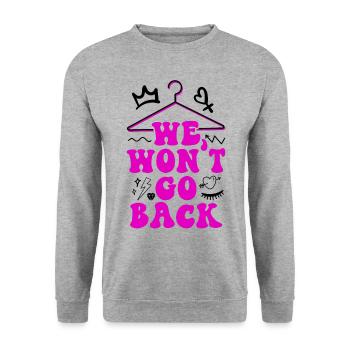 Féministe Nous ne reviendrons pas en arrière - Sweat-shirt Unisexe - gris chiné - Devant - Alina (178cm) & Michal (187cm)