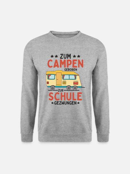 Zum Campen geboren, zur Schule gezwungen - Unisex Pullover - Weißgrau meliert