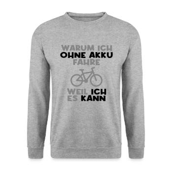 Fahrrad ohne Akku Spruch - Unisex Pullover - Weißgrau meliert - Vorne - Alina (178cm) & Michal (187cm)