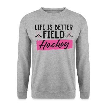 Field Hockey Heart Life Is Better - Unisex Sweatshirt - salt & pepper - Front - Alina (178cm) & Michal (187cm)