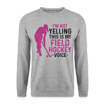 Field Hockey I'm Not Yelling This - Unisex Sweatshirt - salt & pepper - Front - Alina (178cm) & Michal (187cm)