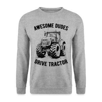 Great Guys Driving Tractor Gift Farmer Farmer - Unisex Sweatshirt - salt & pepper - Front - Alina (178cm) & Michal (187cm)