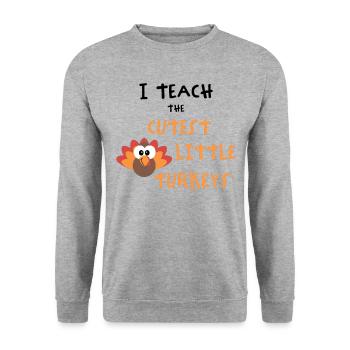 I Teach The Cutest Turkeys - Thankful Teacher - Unisex Sweatshirt - salt & pepper - Front - Alina (178cm) & Michal (187cm)