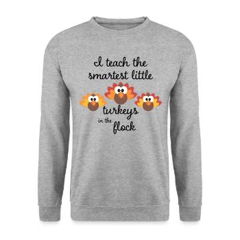 I Teach The Smartest Little Turkeys For Teachers - Unisex Sweatshirt - salt & pepper - Front - Alina (178cm) & Michal (187cm)