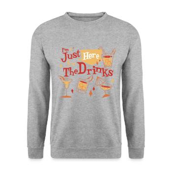 Je suis juste là pour boire un verre - Party Alcohol - Sweat-shirt Unisexe - gris chiné - Devant - Alina (178cm) & Michal (187cm)
