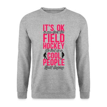 Field Hockey It's Ok If You Don't - Unisex Pullover - Weißgrau meliert - Vorne - Alina (178cm) & Michal (187cm)